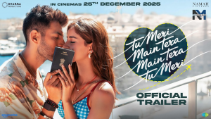 Tu Meri Main Tera Main Tera Tu Meri Trailer