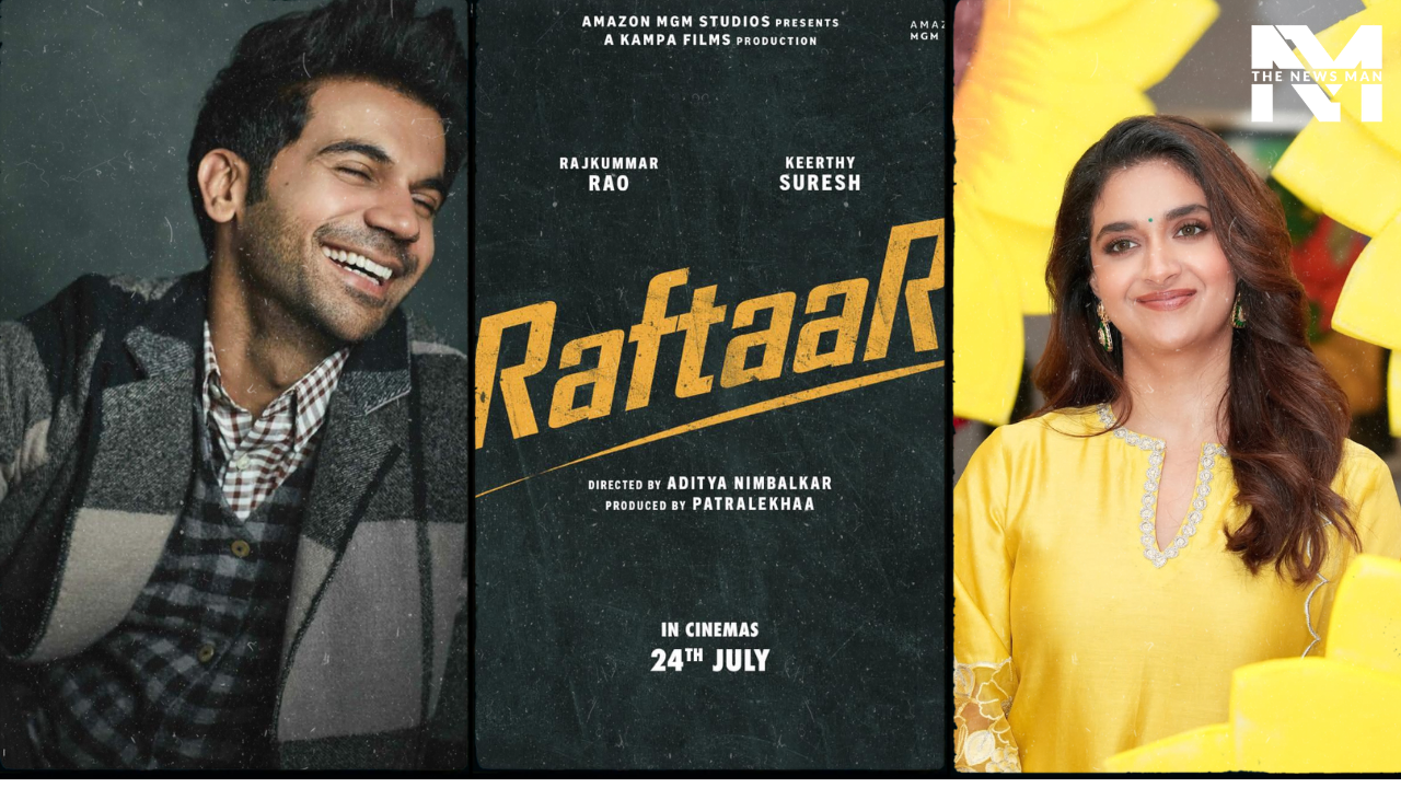 Raftaar Release Date OUT: Rajkummar Rao, Keerthy Suresh’s Edge-of-the-seat Drama to Hit Theatres in July
