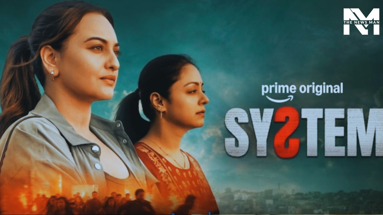 Sonakshi Sinha and Jyotika’s Legal Drama, System, to Stream From THIS Date on Prime Video