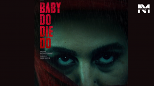 Baby Do Die Do