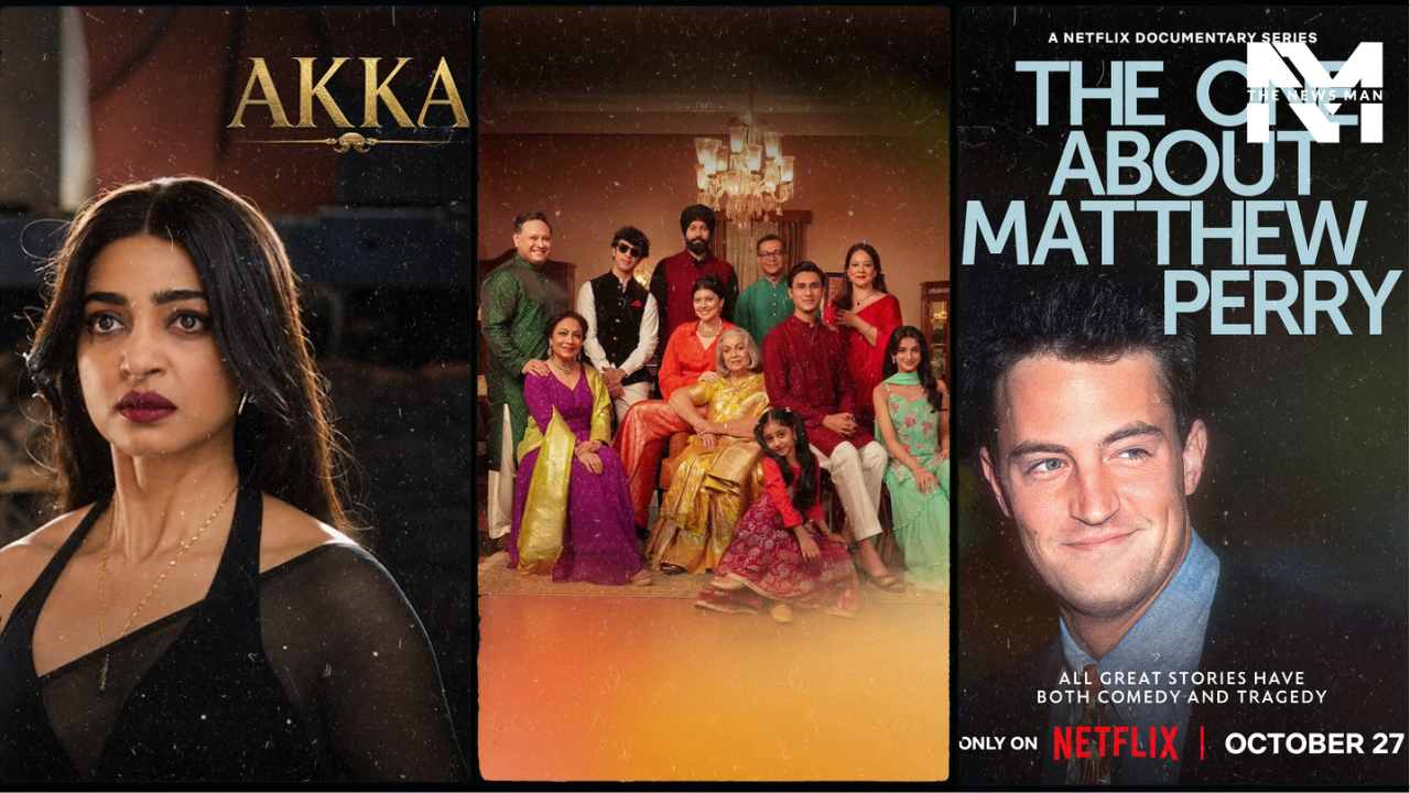 Akka, Pyre, Meethe Mein Kya Hai, And The One About Matthew Perry: New Films And OTT Releases This Week